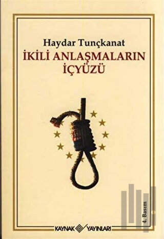 İkili Anlaşmaların İçyüzü