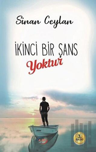 İkinci Bir Şans Yoktur | Kitap Ambarı