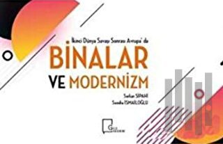 İkinci Dünya Savaşı Sonrası Avrupa'da Binalar ve Modernizm