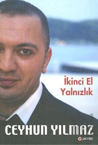 İkinci El Yalnızlık