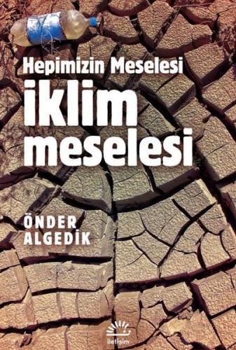 İklim Meselesi - Hepimizin Meselesi