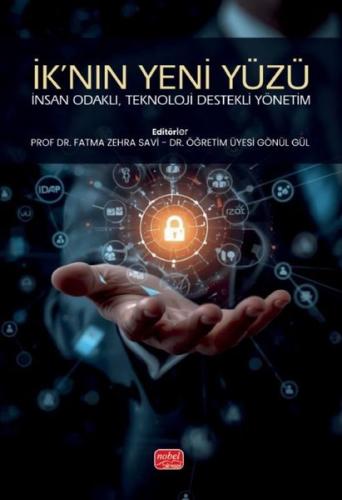 İK'nın Yeni Yüzü:  İnsan Odaklı Teknoloji Destekli Yönetim