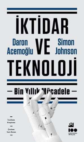 İktidar ve Teknoloji - Bin Yıllık Mücadele | Kitap Ambarı