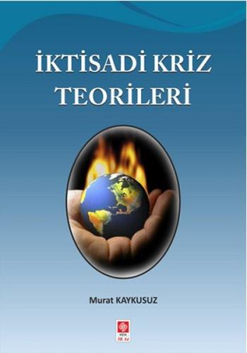 İktisadi Kriz Teorileri
