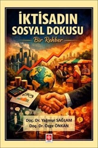 İktisadın Sosyal Dokusu Bir Rehber