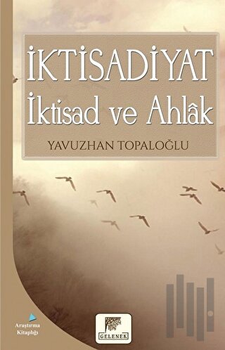 İktisadiyat - İktisad ve Ahlak