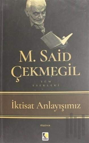 İktisat Anlayışımız