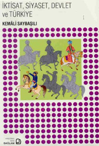 İktisat, Siyaset, Devlet ve Türkiye