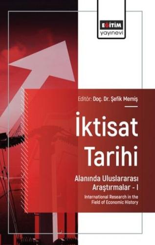 İktisat Tarihi Alanında Uluslararası Araştırmalar 1