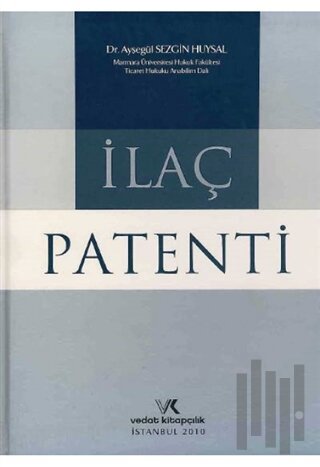 İlaç Patenti (Ciltli)