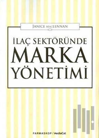 İlaç Sektöründe Marka Yönetimi