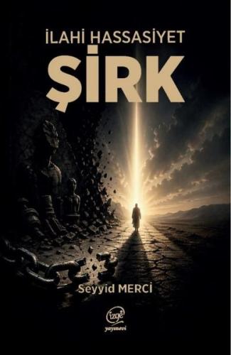 İlahi Hassasiyet - Şirk