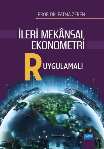 İleri Mekansal Ekonometri - R Uygulamalı