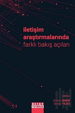 İletişim Araştırmalarında Farklı Bakış Açıları