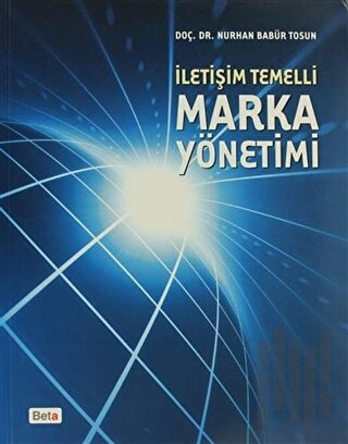 İletişim Temelli Marka Yönetimi