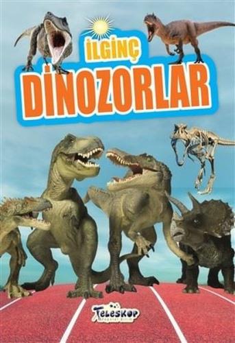 İlginç Dinozorlar | Kitap Ambarı