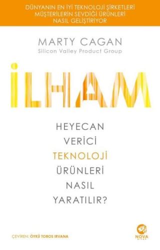 İlham: Heyecan Verici Teknoloji Ürünleri Nasıl Yaratılır?