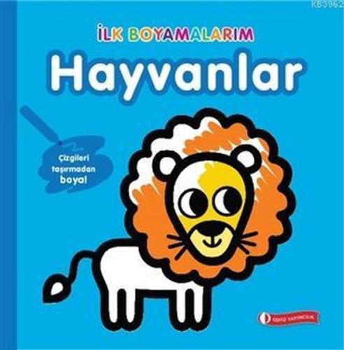 İlk Boyamalarım - Hayvanlar | Kitap Ambarı