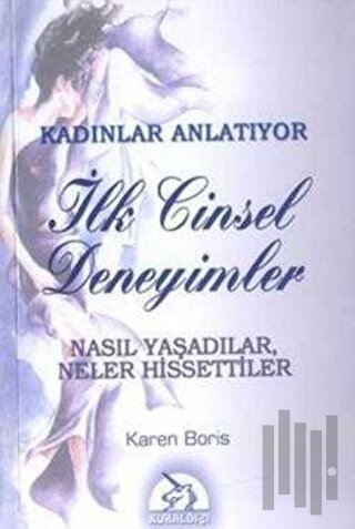 İlk Cinsel Deneyimler