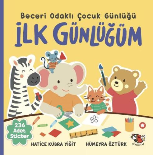 İlk Günlüğüm - Beceri Odaklı Çocuk Günlüğü