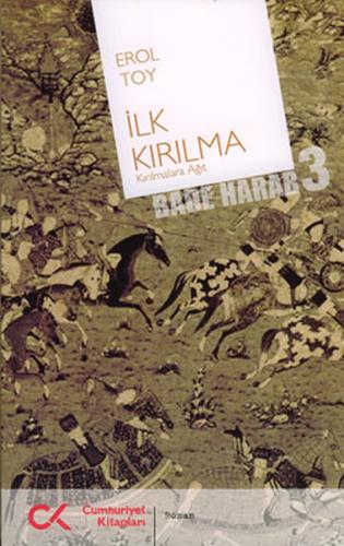 İlk Kırılma | Kitap Ambarı