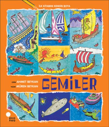 İlk Kitabını Kendin Boya - Gemiler