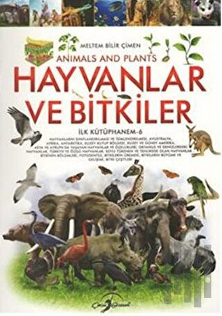 İlk Kütüphanem 6: Hayvanlar ve Bitkiler