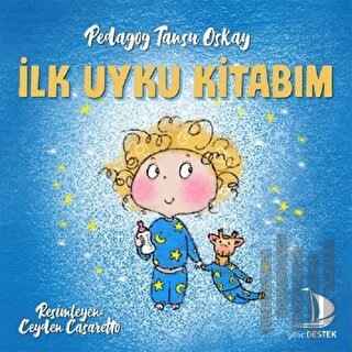 İlk Uyku Kitabım (Ciltli)