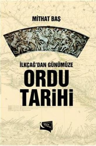 İlkçağ'dan Günümüze Ordu Tarihi | Kitap Ambarı