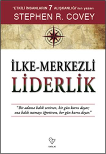 İlke - Merkezli Liderlik | Kitap Ambarı