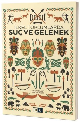 İlkel Toplumlarda Suç ve Gelenek