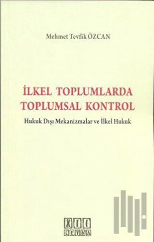 İlkel Toplumlarda Toplumsal Kontrol