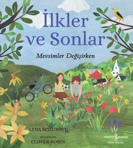 İlkler ve Sonlar - Mevsimler Değişirken