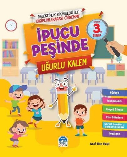 İlkokul 3.Sınıf - İpucu Peşinde - Uğurlu Kalem | Kitap Ambarı
