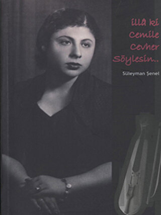 İlla ki Cemile Cevher Söylesin