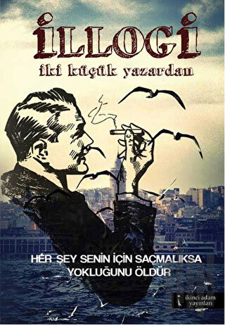İllogi - İki Küçük Yazardan