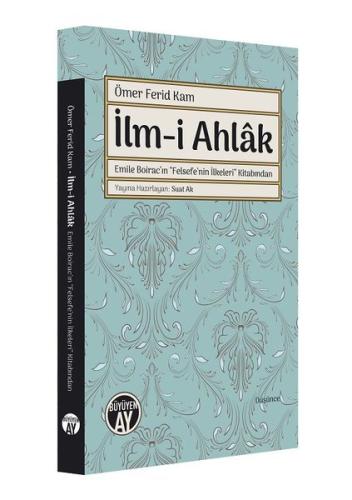 Ömer Ferid Kam İlm-i Ahlak | Kitap Ambarı