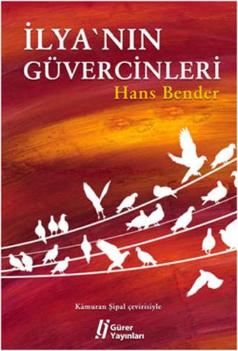 İlya'nın Güvercinleri | Kitap Ambarı