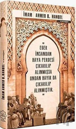 İmam Ahmed B. Hanbel'e Armağan (Ciltli) | Kitap Ambarı