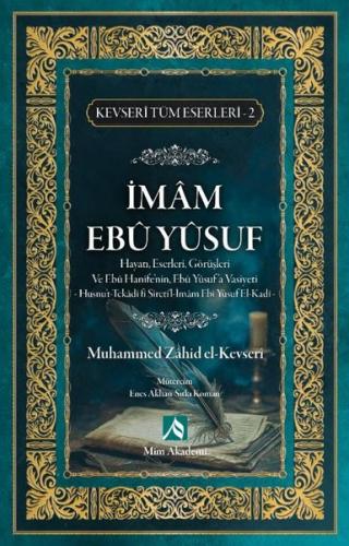 İmam Ebu Yusuf Hayatı Eserleri Görüşleri - Kevseri Tüm Eserleri 2