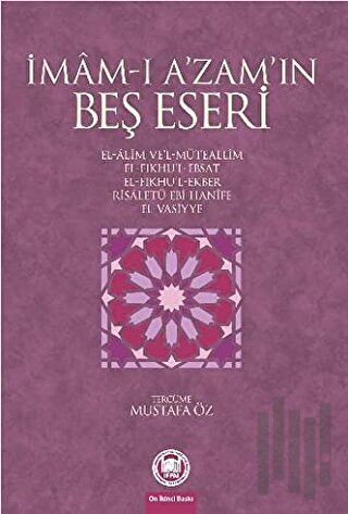 İmam-ı A’zam’ın Beş Eseri