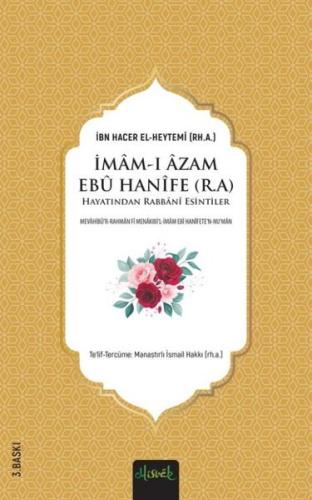İmam-ı Azam Ebu Hanife Hayatından Rabbani Esintiler | Kitap Ambarı