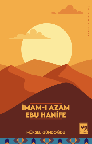 İmam-ı Azam Ebu Hanife | Kitap Ambarı