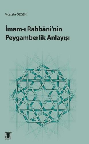 İmam-ı Rabbani'nin Peygamberlik Anlayışı
