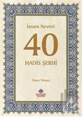 İmam Nevevi 40 Hadis Şerhi