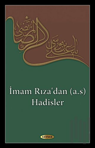 İmam Rıza'dan (a.s) Hadisler