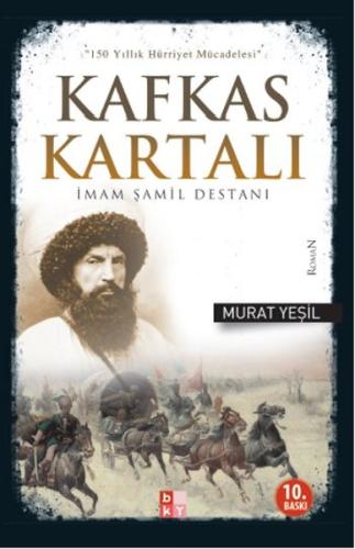 İmam Şamil Destanı - Kafkas Kartalı