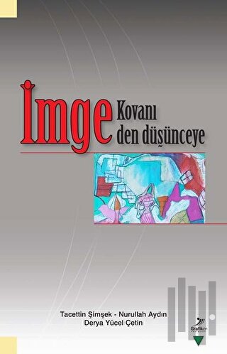 İmge Kovanı - İmgeden Düşünceye