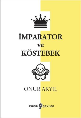 İmparator ve Köstebek | Kitap Ambarı