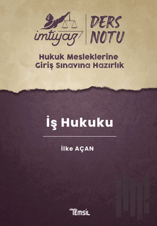 İmtiyaz HMGS Ders Notları İş Hukuku